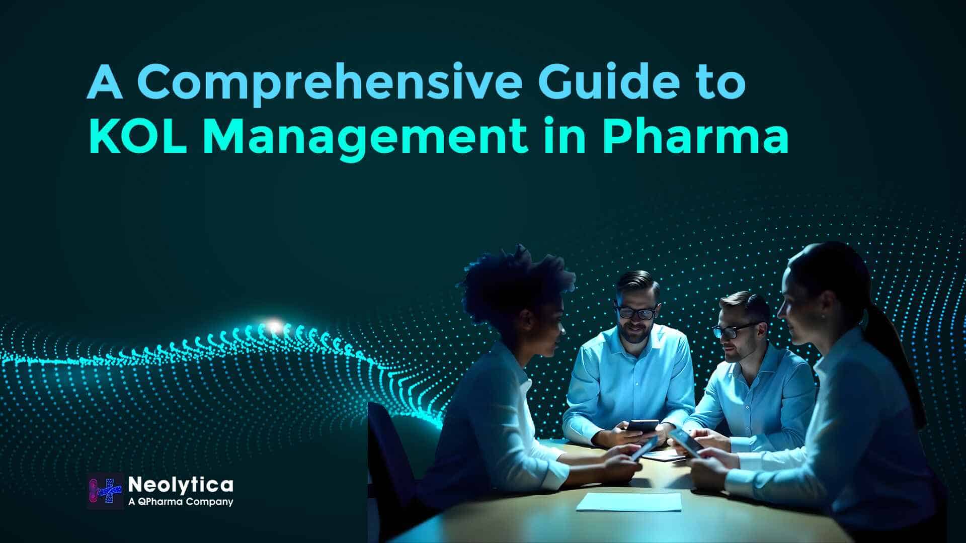 KOL Management in Pharma | Neolytica